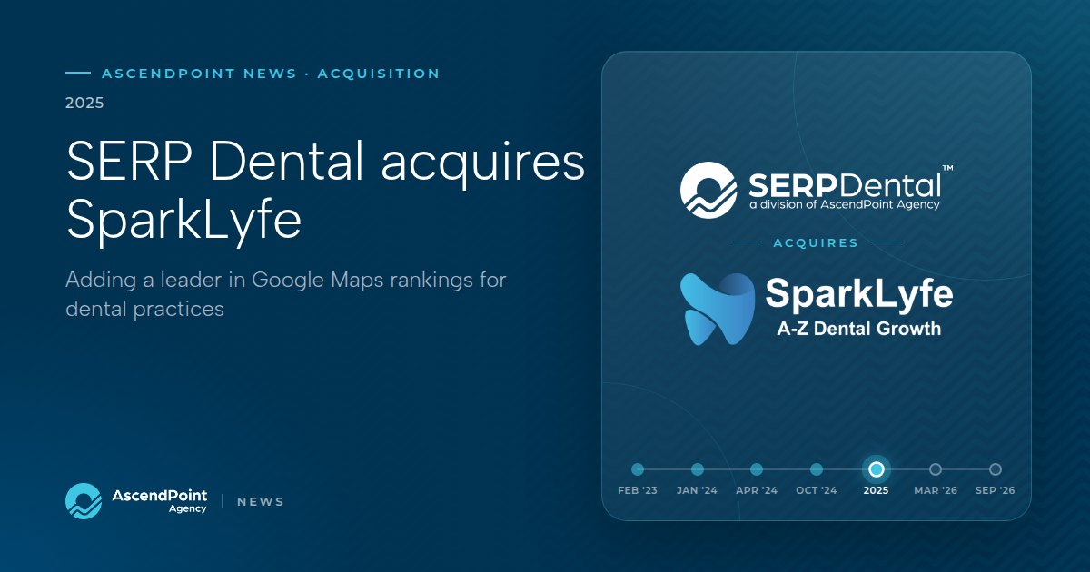 AscendPoint news graphic: SERP Dental acquires SparkLyfe